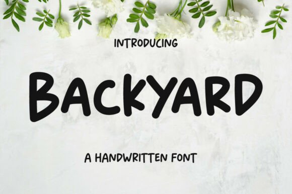 Backyard Font Review
