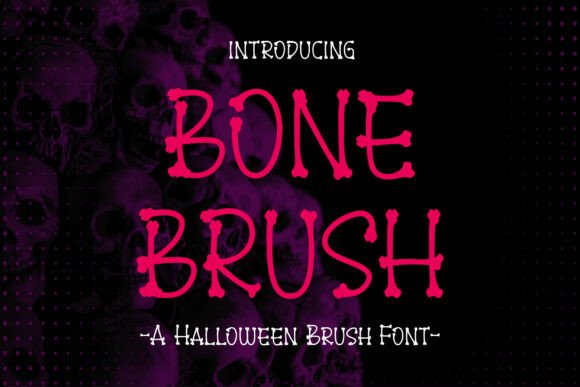 Bone Brush Font for Creative Brands