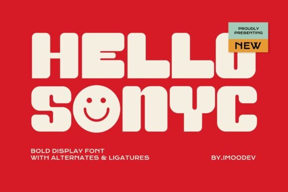 Hello Sonyc Font for Bold Branding