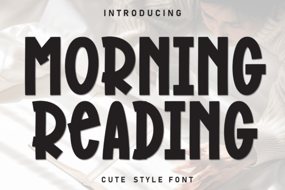 Morning Reading Font for Modern Design