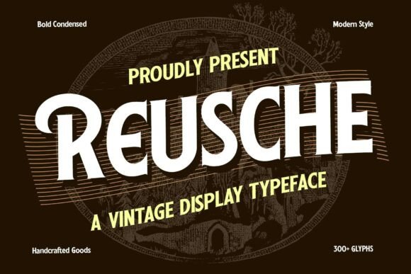 Reusche Font: Bold Vintage Display