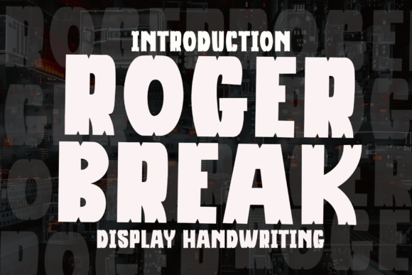 Roger Break Font for Creative Projects
