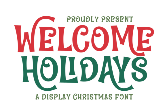 Welcome Holidays Font