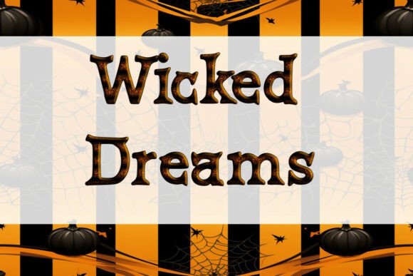 Wicked Dreams Font Review