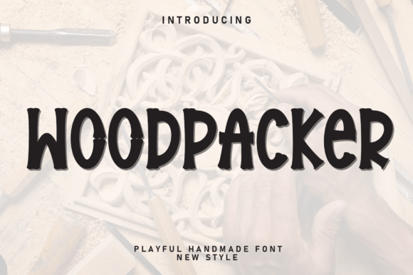 Woodpacker: A Friendly Display Font for Creative Projects